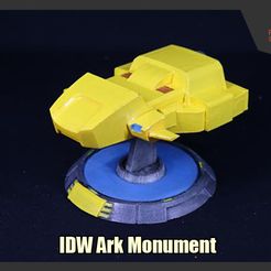 ArkMonument_FS.JPG [Iconic Ship Series] Transformers IDW Ark Monument
