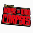 Screenshot-2024-02-18-151031.png HOUSE OF 1000 CORPSES V2 Logo Display by MANIACMANCAVE3D