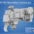 Baze-Malbus-gun.bw.11.png MWC-35w Baze Malbus machine gun