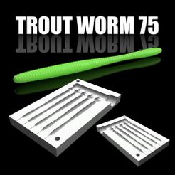 TROUT WORM 73 STL file MOLD Trout WORM 75 MM. STL, STEP FILE FOR CNC AND 3D PRINT・3D print model to download, TFFishing