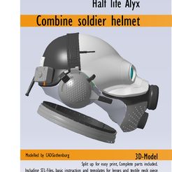Combine_Main_photo_small.jpg Half life:Alyx Combine soldier 3D-print files. Including template for textile part and light up LED-lenses.