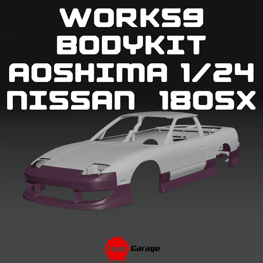 🧸 WORKS9 BODYKIT FOR NISSAN 180SX AOSHIMA 1/24・ STL File for 3D