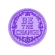 BE THE CHANGE.stl НАСТЕННОЕ ИСКУССТВО "БУДЬ МЕЛОЧЬЮ