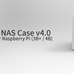 banner.png Raspberry Pi NAS Enclosure v4.0
