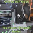 S4.png QIDI Q2 TPU TOP MOUNT SPOOL HOLDER FOR D3P RISER