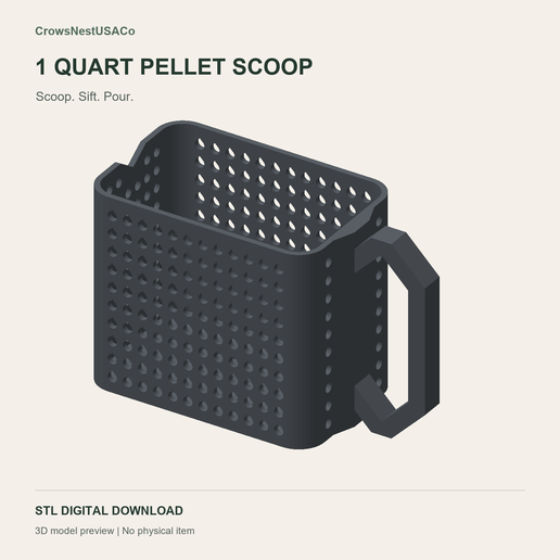 1 Quart Wood Pellet Scoop and Sifter - STL Digital Download