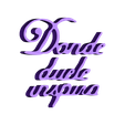 Donde-Duele-Inspira.stl Donde duele inspira of Rafael Lechowski