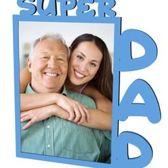 dad.jpg SUPER DAD - Photo Frame 3D Printed