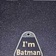 a63799e3-805a-431a-a354-3bd36769e220.jpeg Keychain I'm Batman