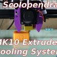 Scolopendra-Cooling-System.jpg MK10 Extruder Cooling Scolopendra - Tronxy X3 X3S X5S