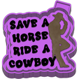 ink.png Save a Horse Ride a Cowboy Freshie Mold Housing STL