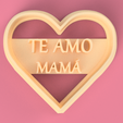 te-amo-mamá-render.png mother's day cookie cutters / mother's day cookie cutters