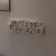 dfdf.png You are a legend - League of Legends modified logo.