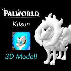 KitsunAd.jpg Kitsun 3D Model! - Palworld