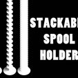thingiversemain_display_large.jpg Stackable Spool Holder