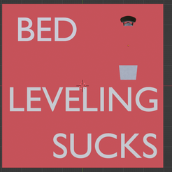 BED-LEVEL-2.png BED LEVELING SUCKS