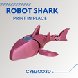 Rob.png Print-in-Place Robot Shark