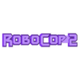 Robocop 2.stl Robocop (1987) & Robocop 2 Logos & Emblems