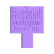 FACEBOOK MEET UP SIGN.stl Facebook Market Place Meet UP Sign
