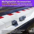 MDS_TRACK_ACC_GuardRails_04b.jpg MyDigitalSlot GuardRails, 3D printed DIY accessories for your 1/32 Slot Car Racing Game