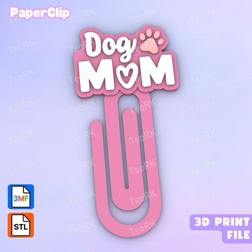 Paperclip Dog mom - bookmark - 3MF pre-painted STL