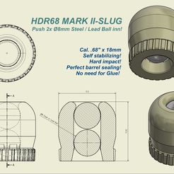 68_Slug_8mm_Ball.jpg STL file Mark II slugs for HDR68・Template to download and 3D print