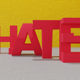 LoveHate_Hate.png Free STL file 3D Text Love Hate・3D printer design to download, Ivan3D_Design