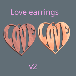Love earrings VA STL file Love earrings (v2)・3D printing design to download