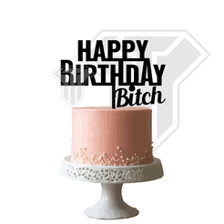Topper-Funny-05-HBD-bitch.png STL file Funny - Happy birthday btch - Cake topper - Birthday joke・Model to download and 3D print