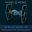 Vie) Smee aS Ry | 1 . | j / Vi ae { eee,” ide — ax. age | a : . ‘ TIE BRUTE MODEL KIT 3D Downloadable STL Files. 1/72 Scale Full Model Kit. Tie Brute 1/72 Scale Model Kit