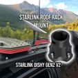 StarLink-Roof-Rack-Mount.jpeg Starlink Roof Rack Mount for Vanlife - Off-Grid Adventures | Dishy Gen2 V2 | Ready to print! | Sprinter Van & Boat Mount