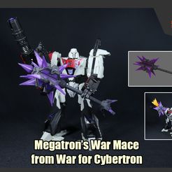 MegWarMace_FS.jpg 3D file Megatron's War Mace from Transformers War for Cybertron・3D printing design to download