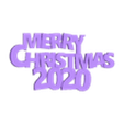 Merry_Christmas_-_Text.stl Merry Christmas 2020
