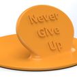 front-view.jpg Tabletop Paperweight With Never Give Up message 3d model