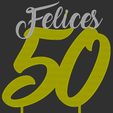 felices50.png Cake Topper Felices 50