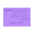 Sandpiper-Magnus-plaque.stl Magnus Robot Fighter 4000 a.d. Part one - Magnus
