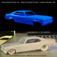 Nuevo-proyecto-2022-01-26T171724.063.png Chevy Nova Funny car - drag car body for slot / custom diecast / RC