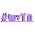 LUV_YA.stl Internet Slang Hashtags