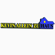 Screenshot-2024-02-18-122812.png KEVIN ALLEIN ZU HAUS Logo Display by MANIACMANCAVE3D