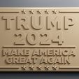 0-TRUMP2024-©.jpg Trump 2024 MAGA Sign - CNC Files For Wood, 3D STL Model