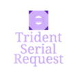 Trident_Serial_Request.stl Voron Design Cube - Trident Serial Request