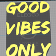 Screenshot_6.png Good vibes only wall decoration