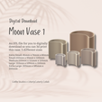 Cover-7.png Moon Vase 1 STL File - Digital Download -5 Sizes- Homeware, Minimalist Modern Design