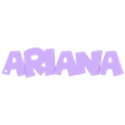 ARIANA.stl keychains Identifier for backpacks