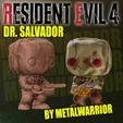 salvador1.jpg RESIDENT EVIL 4 - Dr. Salvador - FUNKO POP