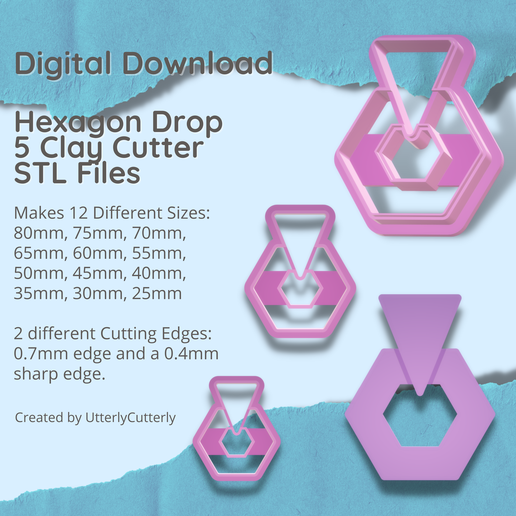 Hexagon Drop 5 Clay Cutter - STL Digital File Download- 12 sizes and 2 Cutter Versions 3D model