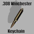 308Win_KeyChain.jpg Бесплатный STL файл Брелок для пуль .308 Winchester・3D-печатная модель для загрузки