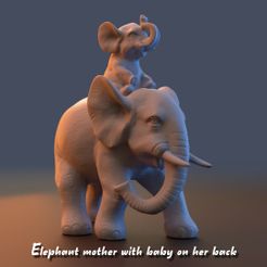 e1.jpg 3D file Elephant mother with baby on her back statue・3D printer design to download