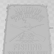 Screenshot-2023-10-31-014425.png Hunting solves most my problems, fishing solves the rest! Funny sign dual extrusion option