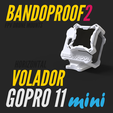 Bandproof2_GP11mini_GoPro9-12_FixM-06.png BANDOPROOF 2 // FIX MOUNT // HORIZONTAL VOLADOR 5/6 // GOPRO 11 MINI